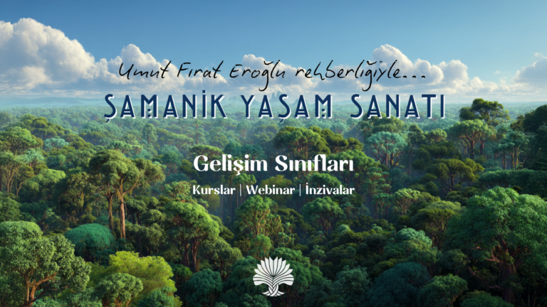 Şamanizm Bilgeliği 1’inci BOYUT